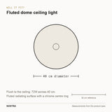 Fluted dome ceiling light dimensions: 40cm diameter